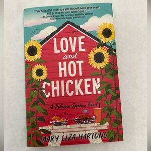 Love and Hot Chicken by Mary Liza Hartong Hardcover Book Romance